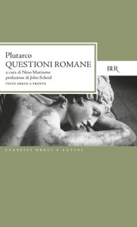 cover of the book Questioni romane. Testo greco a fronte