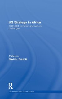 cover of the book US Strategy in Africa: AFRICOM, Terrorism and Security Challenges