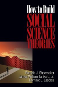 cover of the book How to Build Social Science Theories