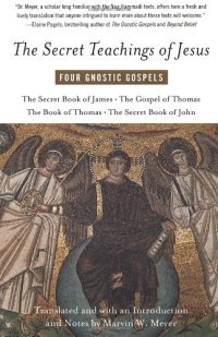 cover of the book The Secret Teachings of Jesus: Four Gnostic Gospels