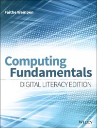 cover of the book Computing Fundamentals  Digital Literacy Edition