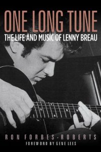 cover of the book One Long Tune: The Life and Music of Lenny Breau