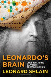 cover of the book Leonardo's Brain: Understanding Da Vinci's Creative Genius