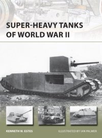 cover of the book Super-Heavy Tanks of World War II