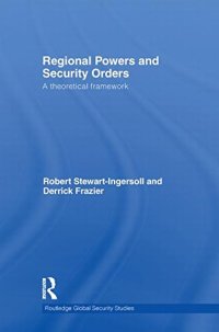 cover of the book Regional Powers and Security Orders: A Theoretical Framework