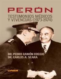 cover of the book Peron:Testimonios medicos y vivencias