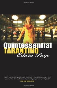 cover of the book Quintessential Tarantino: The films of Quentin Tarantino