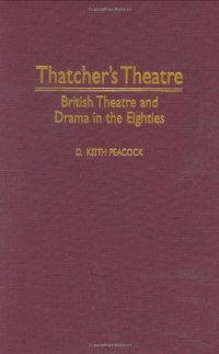 cover of the book Thatcher's Theatre: British Theatre and Drama in the Eighties