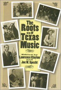 cover of the book The Roots of Texas Music