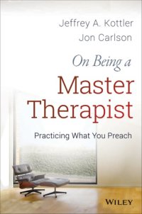 cover of the book On Being a Master Therapist: Practicing What You Preach