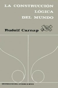 cover of the book La Construcción Lógica del Mundo