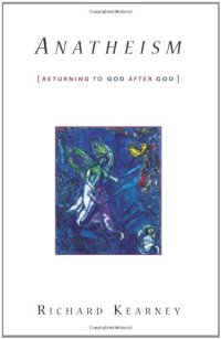 cover of the book Anatheism: Returning to God After God