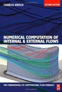 cover of the book Numerical Computation of Internal and External Flows, Volume 1: Fundamentals of Computational Fluid Dynamics