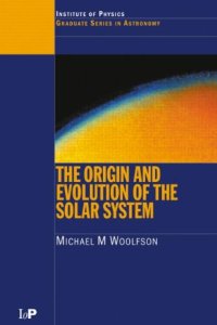 cover of the book The origin and evolution of the solar system