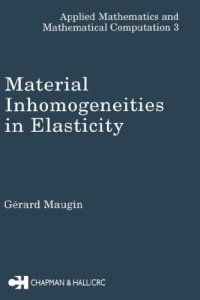 cover of the book Material inhomogeneities in elasticity