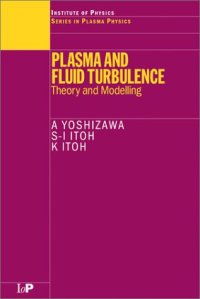 cover of the book Plasma and fluid turbulence: theory and modelling