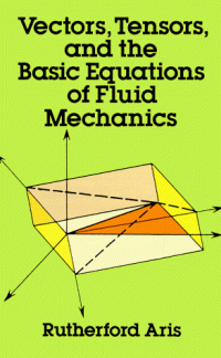 cover of the book Vectors, tensors, and the basic equations of fluid mechanics