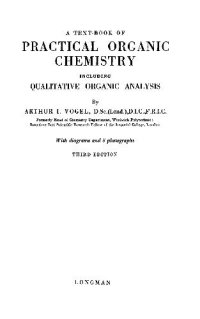 cover of the book A Text-book of Practical Organic Chemistry Including Qualitative Organic Analysis. Third Edition