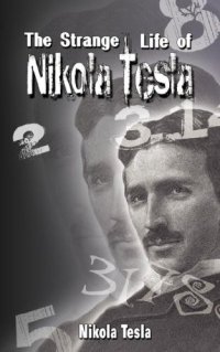 cover of the book The Strange Life of Nikola Tesla