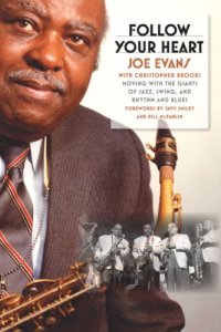 cover of the book Follow Your Heart: Moving with the Giants of Jazz, Swing, and Rhythm and Blues