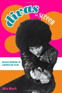 cover of the book Divas on Screen: Black Women in American Film