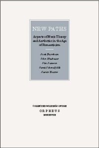 cover of the book New Paths: Aspects of Music Theory and Aesthetics in the Age of Romanticism