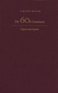 cover of the book The 60's Communes: Hippies and Beyond