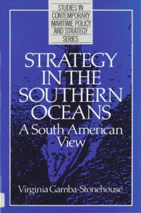 cover of the book Strategy in the southern oceans : a South American view