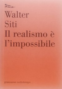 cover of the book Il realismo è l'impossibile