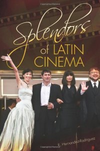 cover of the book Splendors of Latin Cinema