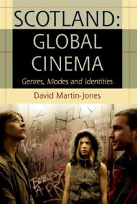 cover of the book Scotland: Global Cinema: Genres, Modes and Identities