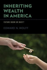 cover of the book Inheriting Wealth in America: Future Boom or Bust?