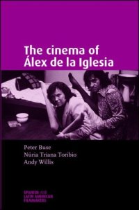 cover of the book The Cinema of Álex de la Iglesia