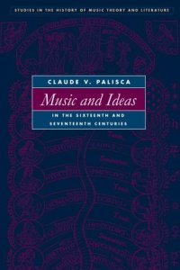 cover of the book Music and Ideas in the Sixteenth and Seventeenth Centuries