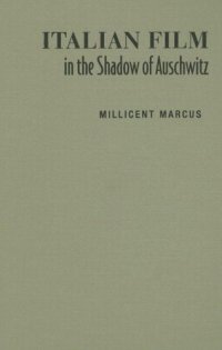 cover of the book Italian Film in the Shadow of Auschwitz