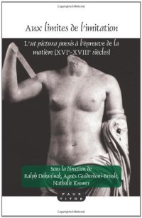 cover of the book Aux limites de l'imitation : L'ut pictura poesis à l'épreuve de la matière