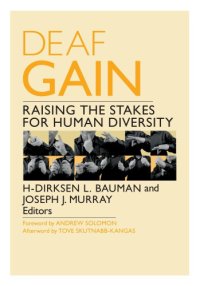 cover of the book Deaf Gain: Raising the Stakes for Human Diversity