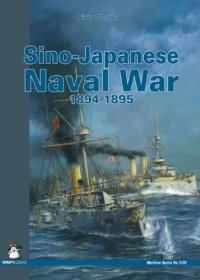 cover of the book Sino-Japanese Naval War 1894-1895 (Maritime