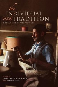 cover of the book The Individual and Tradition: Folkloristic Perspectives