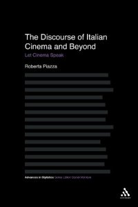 cover of the book The Discourse of Italian Cinema and Beyond: Let Cinema Speak