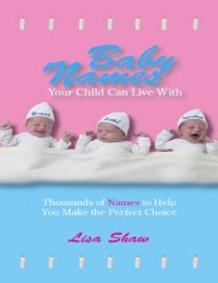 cover of the book Baby Names Your Child Can Live With_ Thousands Of Names To Help You Make The Perfect Choice