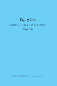 cover of the book Paging God: Religion in the Halls of Medicine