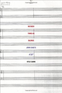 cover of the book No Such Thing as Silence: John Cage's 4'33"