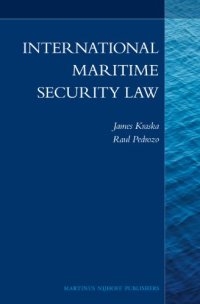 cover of the book International Maritime Security Law