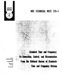 cover of the book Standard Time ard Frequercy: Its Gemeratior, Control, and Disseminatior From the Natioral Bureau of Stardards Time aid Frequency Division