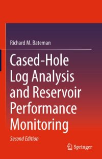 cover of the book Cased-Hole Log Analysis and Reservoir Performance Monitoring