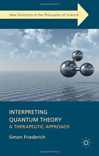 cover of the book Interpreting Quantum Theory: A Therapeutic Approach