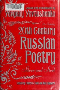 cover of the book Twentieth century Russian poetry : Silver and Steel