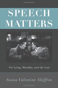 cover of the book Speech Matters: On Lying, Morality, and the Law