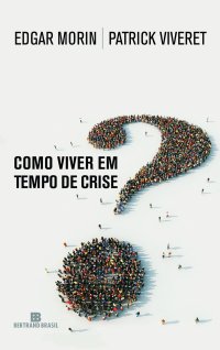 cover of the book Como Viver Em Tempo de Crise